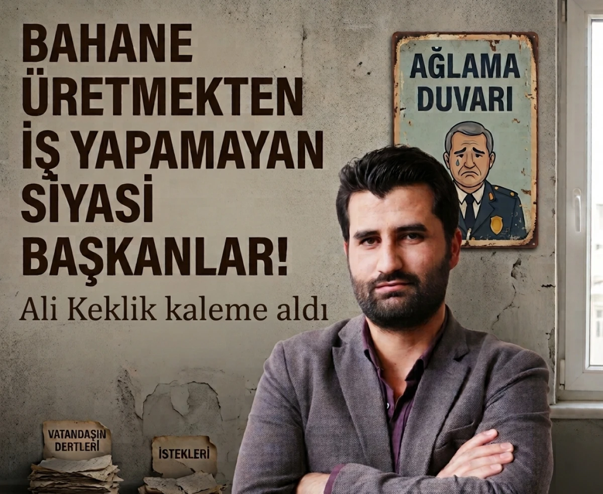 Bahane &Uuml;retmekten İş Yapamayan Siyasi Başkanlar!