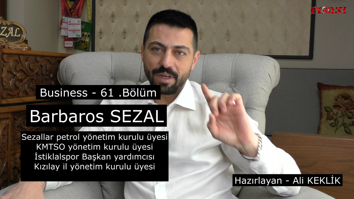 Business 61. B&ouml;l&uuml;m / Barbaros Sezal