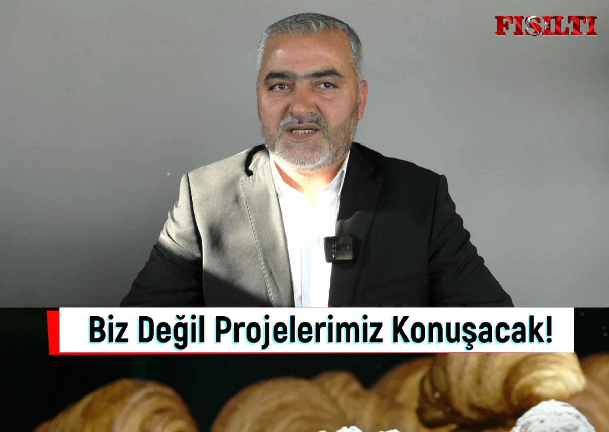 Kurt, Biz Değil Projelerimiz Konuşacak!