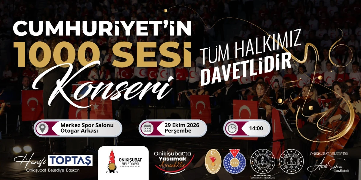 Onikişubat Belediyesi&rsquo;nden Cumhuriyet&rsquo;in 103. Yılına 1300 Sesli Dev Konser!