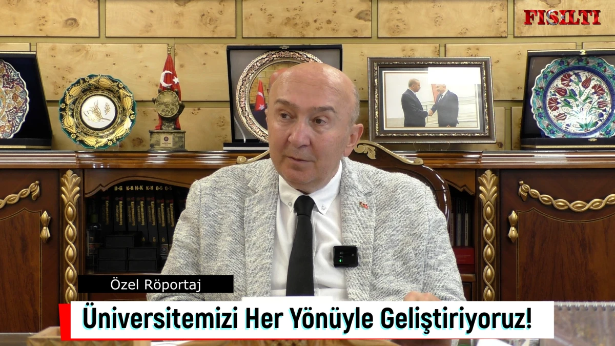  Rektör Yasım, Uluslararası düzeyde tercih edilebilir Üniversite olma yolunda ilerliyoruz!
